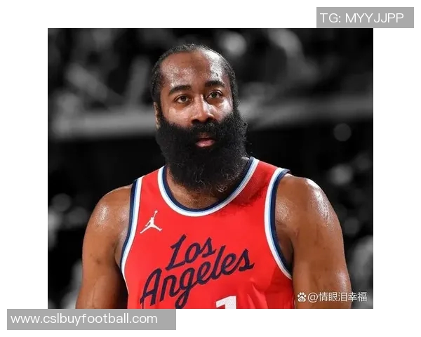 哈登坦言快船现状艰难自信不足难以引领球队前行